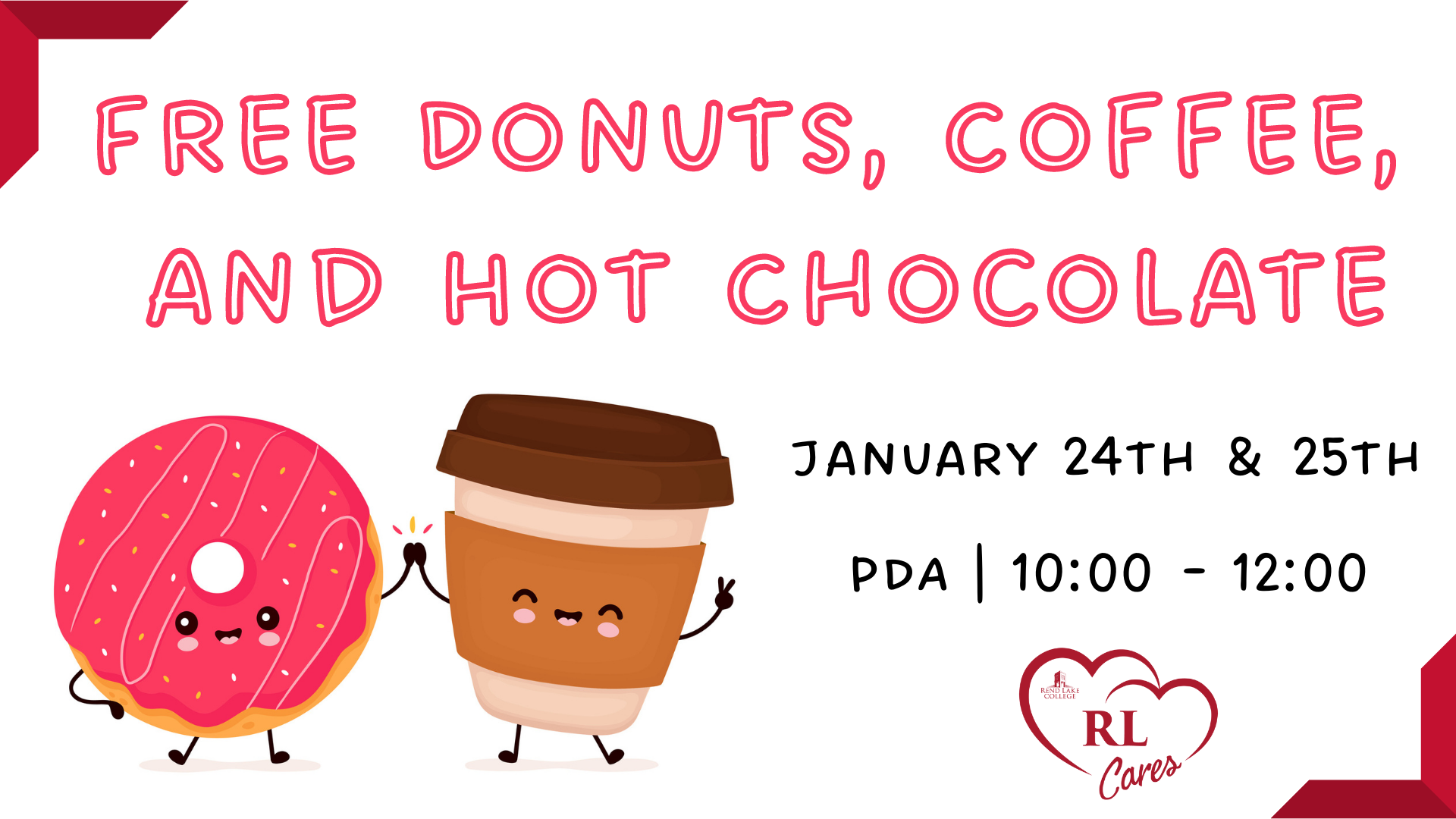 Free Donuts - RL Cares - January 24th-25th